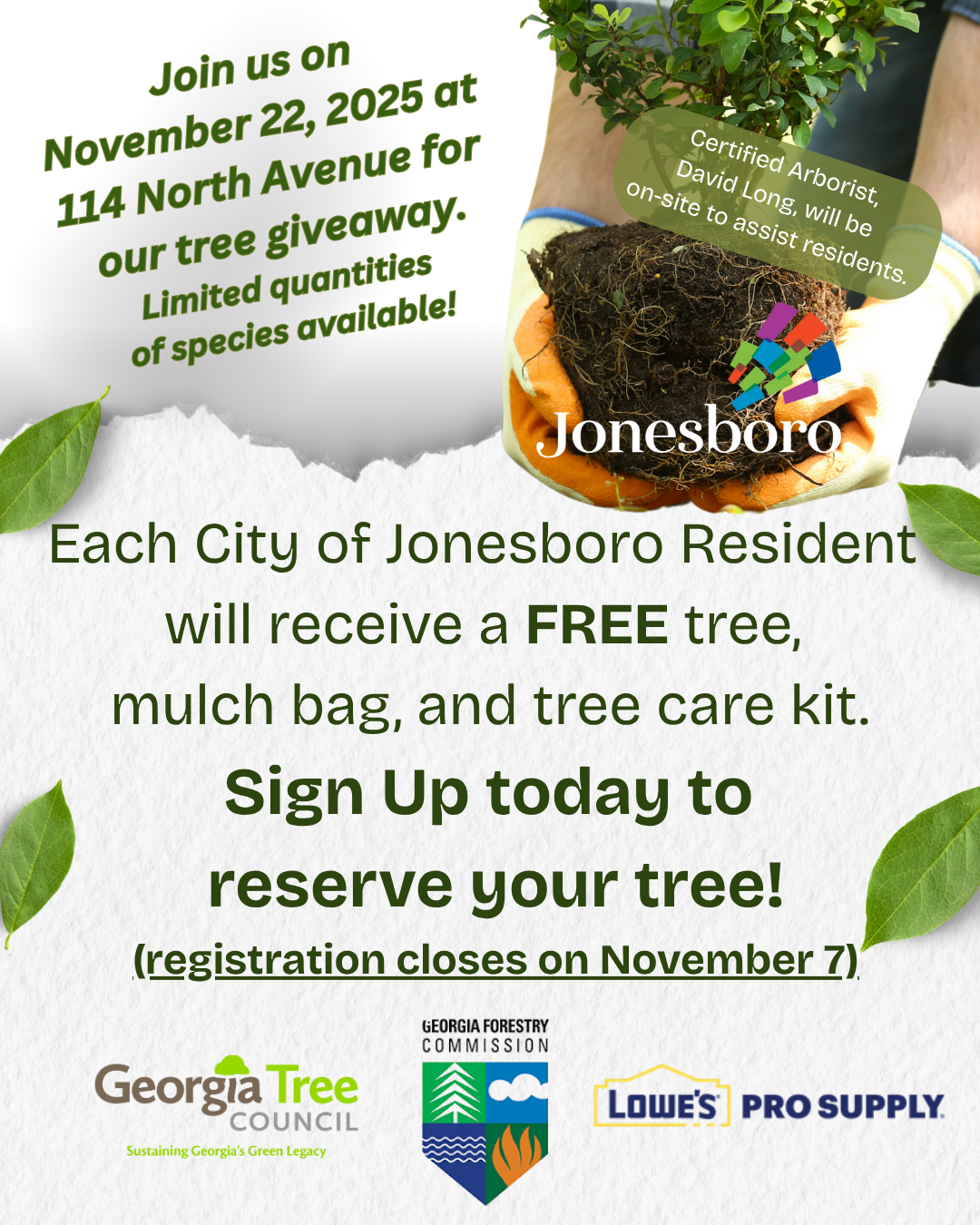 Mayor Donya Sartor and the City of Jonesboro are thrilled to announce our Georgia ReLeaf Tree Giveaway!